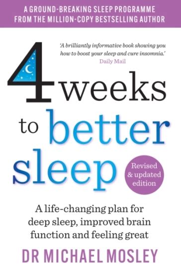 Title of 4 Weeks to Better Sleep by Dr. Michael Mosley
